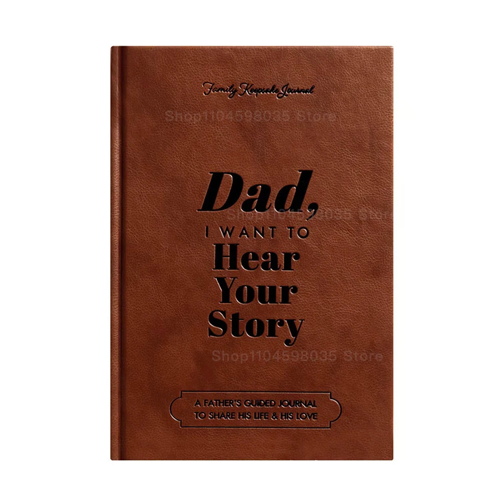 "Dad/Mom, I Want to Hear Your Story" Leather Journal